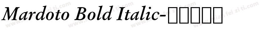 Mardoto Bold Italic字体转换